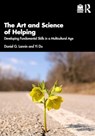 The Art and Science of Helping - Daniel G. (Illinois State University Lannin ; Yi (Private practice Du - 9781032511184