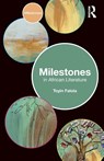 Milestones in African Literature - Toyin (The University of Texas at Austin Falola - 9781032513294