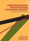 Entrepreneurship, Innovation, and Sustainable Growth - Nader H. (Bentley University Asgary ; Emerson A. Maccari ; Heloisa C. Hollnagel ; Ricardo L.P. Bueno - 9781032522432
