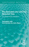 The Operated Jew and The Operated Goy - Jack (University of Minnesota Zipes - 9781032534725