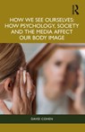 How We See Ourselves - David Cohen - 9781032546285