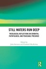 Still Waters Run Deep - John (University of Aberdeen Swinton ; Elizabeth (Charles Sturt University MacKinlay - 9781032561325