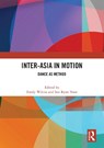 Inter-Asia in Motion - Emily (William & Mary Wilcox ; Soo Ryon Yoon - 9781032561608