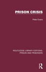 Prison Crisis - Peter Evans - 9781032564036