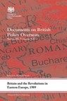 Britain and the Revolutions in Eastern Europe, 1989 - Richard Smith - 9781032570488