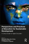 Perspectives and Practices of Education for Sustainable Development - Rehema M. White ; Simon Kemp ; Elizabeth A. C. Price - 9781032588018