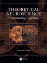 Theoretical Neuroscience - Xiao-Jing Wang - 9781032604817