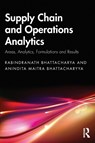 Supply Chain and Operations Analytics - Rabindranath (IIT Kharagpur Bhattacharya ; Anindita (Amity University Maitra Bhattacharyya - 9781032626536