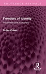 Frontiers of Identity - Robin Cohen - 9781032626765