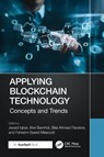Applying Blockchain Technology - Javaid Iqbal ; Alwi Bamhdi ; Bilal Ahmad Pandow - 9781032637037
