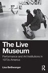 The Live Museum - Lisa Beisswanger - 9781032637686