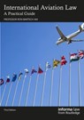 International Aviation Law - Ronald I. C. Bartsch AM - 9781032652108