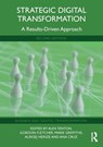 Strategic Digital Transformation - Alex (University of Chester Fenton ; Gordon (University of Salford Fletcher ; Marie Griffiths - 9781032657851