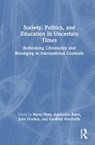 Society, Politics, and Education in Uncertain Times - Harry Dyer ; Agnieszka (Bath Spa University Bates ; John Gordon - 9781032658254