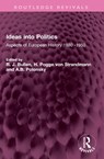 Ideas into Politics - R. J. Bullen ; H. Pogge von Strandmann ; A.B. Polonsky - 9781032673042