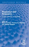 Repression and Resistance - Robin Cohen ; Yvonne G. Muthien ; Abebe (Centre for Research and Development in Learning (CRADLE) Zegeye - 9781032709864