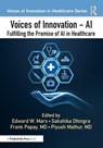 Voices of Innovation - AI - Edward W. (Advisory Board Company Marx ; Sakshika Dhingra ; Frank Papay - 9781032715100