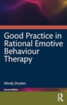Good Practice in Rational Emotive Behaviour Therapy - Windy (Goldsmiths Dryden - 9781032729862