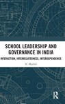 School Leadership and Governance in India - N. Mythili - 9781032737775