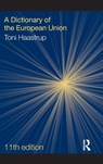 A Dictionary of the European Union - Toni Haastrup ; Lee McGowan ; David Phinnemore - 9781032739502