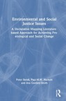 Environmental and Social Justice Issues - Peter Steidl ; Paul M.W. Hackett ; Ava Gordley-Smith - 9781032761121