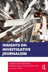 Insights on Investigative Journalism - Neil Macfarlane ; Barbara Longo-Flint ; John Price - 9781032763477