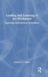 Leading and Learning in the Workplace - Jonathan E. (Auburn University Taylor - 9781032772424