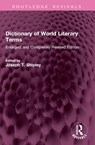 Dictionary of World Literary Terms - Joseph T. Shipley - 9781032772806