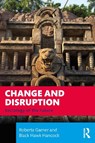 Change and Disruption - Roberta (DePaul University Garner ; Black Hawk (DePaul University Hancock - 9781032779461