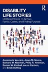 Disability Life Stories - Annemarie Vaccaro ; Adam M. Moore ; Barbara M. Newman ; Philip R. Newman - 9781032782225