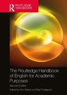 The Routledge Handbook of English for Academic Purposes - Ken (The University of Hong Kong) Hyland ; Paul (University of Birmingham Thompson - 9781032783826