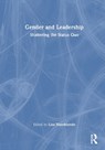 Gender and Leadership - Lisa A. Marchiondo - 9781032785813