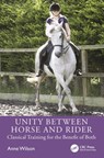 Unity between Horse and Rider - Anne (Tracking-Up Magazine (Co-Owner)) Wilson - 9781032790817