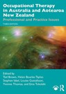 Occupational Therapy in Australia and Aotearoa New Zealand - Ted (Monash University Brown ; Helen (Monash University Bourke-Taylor ; Stephen Isbel - 9781032801421