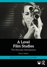 A Level Film Studies - Sarah Casey Benyahia ; John (Anglia Ruskin University White - 9781032801933