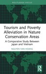 Tourism and Poverty Alleviation in Nature Conservation Areas - Nguyen Van Hoang - 9781032804125