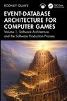 Event-Database Architecture for Computer Games - Rodney Quaye - 9781032818061