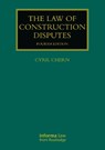 The Law of Construction Disputes - Cyril Chern - 9781032822310