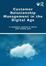 Customer Relationship Management in the Digital Age - G. Shainesh ; Jagdish N. Sheth ; Varsha Jain - 9781032844565