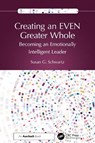 Creating an EVEN Greater Whole - Susan G. Schwartz - 9781032859705