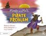 Mindy and Mo's Pirate Problem - Emily Kempster ; Lucy Cannon ; Rebecca Skinner - 9781032860619