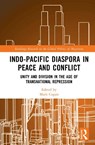 Indo-Pacific Diaspora in Peace and Conflict - Mark S. Cogan - 9781032862798