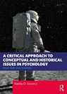 A Critical Approach to Conceptual and Historical Issues in Psychology - Jr. Gaines - 9781032866888
