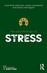 The Psychology of Stress - Charlotte Mottram ; Alison Woodward ; Shanti Farrington - 9781032869759