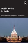 Public Policy in India - Bidyut (Delhi University Chakrabarty ; Prakash Chand (Jawaharlal Nehru University Kandpal - 9781032896250
