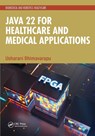 Java 22 for Healthcare and Medical Applications - Usharani Bhimavarapu - 9781032897196