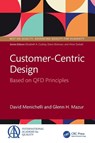 Customer-Centric Design - David (Program Manager Menichelli ; Glenn H. (Executive Director Mazur - 9781032897547