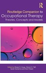 Routledge Companion to Occupational Therapy - Moses N. Ikiugu ; Steven D. Taff ; Sarah Kantartzis - 9781032897851