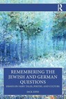 Remembering the Jewish and German Questions - Jack (University of Minnesota Zipes - 9781032903934