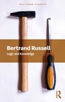 Logic and Knowledge - Bertrand Russell - 9781032914862